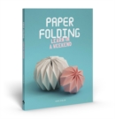 Paper Folding : Learn in a Weekend - Book