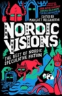 Nordic Visions: The Best of Nordic Speculative Fiction - Book