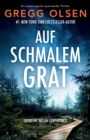 Auf schmalem Grat : Ein schonungslos spannender Thriller - Book