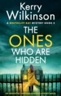 The Ones Who Are Hidden : An absolutely gripping suspense mystery novel - Book