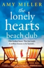 The Lonely Hearts Beach Club : A totally heart-warming page-turner about love, loss and family secrets - Book
