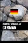 Carte de Vocabular German : Abordare Bazat&#259; pe Subiecte - Book