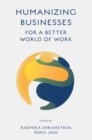 Humanizing Businesses for a Better World of Work - Book