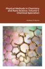 Physical Methods in Chemistry and Nano Science. Volume 4 : Chemical Speciation - Book