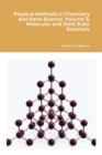 Physical Methods in Chemistry and Nano Science. Volume 5 : Molecular and Solid State Structure - Book