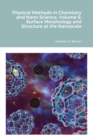 Physical Methods in Chemistry and Nano Science. Volume 6 : Surface Morphology and Structure at the Nanoscale - Book