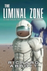 The Liminal Zone : A Far from the Spaceports Novel - Book