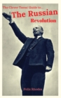 The Clever Teens' Guide to the Russian Revolution - Book