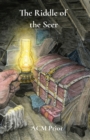 The Riddle of the Seer : A complete story, this is the first book in The Power of Pain series - Book