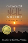 One Month in Tohoku : An Englishwoman's memoir on life after the Japanese tsunami - Book
