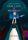 Our Lady of Mumbles - Book