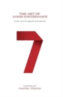 THE ART OF GOOD GOVERNANCE : Seven rules for growth and stability - Book