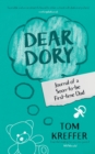 Dear Dory : Journal of a Soon-to-be First-time Dad - Book