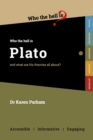 Who the Hell is Plato? : and what are his theories all about? - Book