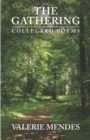 The Gathering : Collected Poems - Book