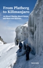 From Platberg to Kilimanjaro - Book