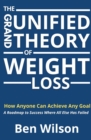 The Grand Unified Theory of Weight Loss - Book