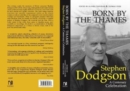 Born by the Thames : Stephen Dodgson – A Centenary Celebration - Book