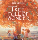 Tree Full of Wonder : An educational, rhyming book about magic of trees for children - Book