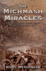 The Michmash Miracles : How Old Testament History Helped the British Win a Battle in World War 1 - Book