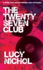 The Twenty Seven Club : A darkly comic tale of friendship, hope and fandom - Book