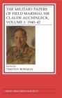 The Military Papers of Field Marshal Sir Claude Auchinleck, Volume 1: 1940-42 - Book
