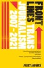 Front Lines : Trans Journalism 2007-2021 - eBook