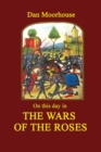 On this Day in the Wars of the Roses - Book