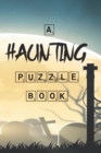 A Haunting Puzzle Book - Book