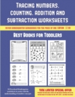 Best Books for Toddlers (Tracing Numbers, Counting, Addition and Subtraction) : 50 Preschool/Kindergarten Worksheets to Assist with the Understanding of Number Concepts - Book