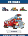 Boys Colouring Book (Big Trucks) : A Big Trucks Coloring (Colouring) Book with 30 Coloring Pages That Gradually Progress in Difficulty: This Book Can Be Downloaded as a PDF and Printed Out to Color In - Book