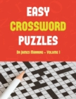 Easy Crossword Puzzles (Vol 1) : Large Print Crossword Book with 50 Crossword Puzzles: One Crossword Game Per Two Pages: All Crossword Puzzles Come with Solutions: Makes a Great Gift for Crossword Lov - Book