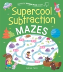 Fantastic Finger Trace Mazes: Supercool Subtraction Mazes - Book