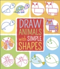 Draw Animals with Simple Shapes - eBook