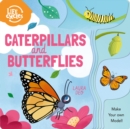Life Cycles: Caterpillars and Butterflies : Make Your Own Model! - Book