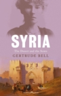 Syria : The Desert and the Sown - Book