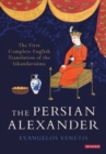 The Persian Alexander : The First Complete English Translation of the Iskandarnama - eBook
