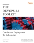 The DevOps 2.4 Toolkit - Book