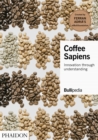 Coffee Sapiens : Innovation through understanding - Book