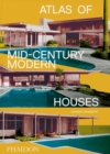 Atlas of Mid-Century Modern Houses - Book