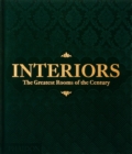 Interiors (Green Edition) : The Greatest Rooms of the Century - Book