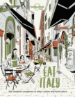 Lonely Planet Eat Italy - Book