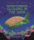 Curious Creatures Glowing in the Dark - Book