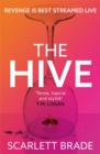 The Hive : The unmissable feminist revenge thriller - Book
