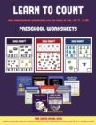 Preschool Worksheets (Learn to Count for Preschoolers) : A Full-Color Counting Workbook for Preschool/Kindergarten Children. - Book