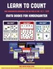 Math Books for Kindergarten (Learn to Count for Preschoolers) : A Full-Color Counting Workbook for Preschool/Kindergarten Children. - Book
