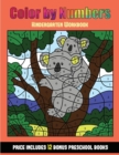 Kindergarten Workbook (Color by Number - Animals) : 36 Color by Number - Animal Activity Sheets Designed to Develop Pen Control and Number Skills in Preschool Children. the Price of This Book Includes - Book