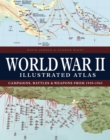 World War II Illustrated Atlas - Book