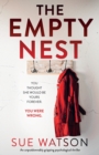 The Empty Nest : An unputdownably gripping psychological thriller - Book