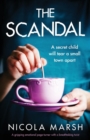 The Scandal : A gripping emotional page turner with a breathtaking twist - Book